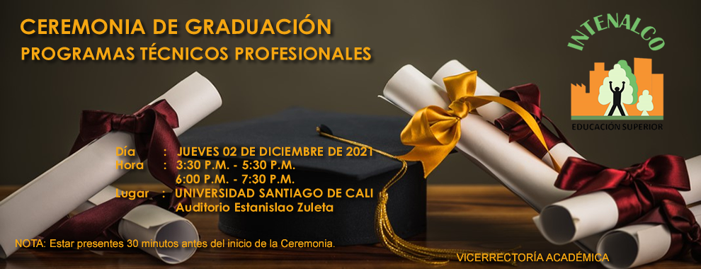 Ceremonia de Grados Técnicos Profesionales diciembre 02 de 2021